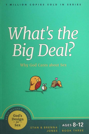 What's the Big Deal?: Why God Cares about Sex