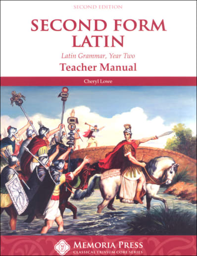 Memoria Press Second Form Latin Teacher Manual (2nd Edition)