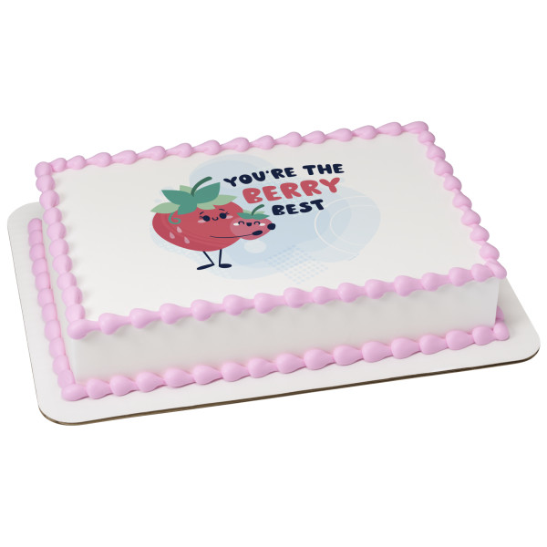 You're The Berry Best PhotoCake® Edible Image®