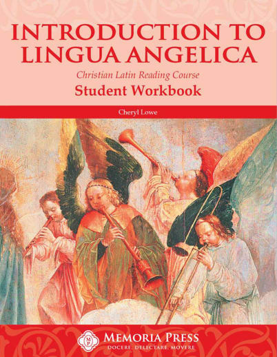 Introduction to Lingua Angelica Student Workbook | Memoria Press