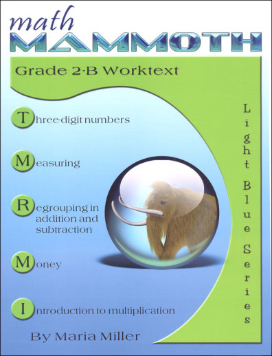 Math Mammoth Grade 2-B Worktext (2012 Edition, Black & White)