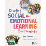 Shell Education Creating Social and Emotional Learning Environments SEP100743