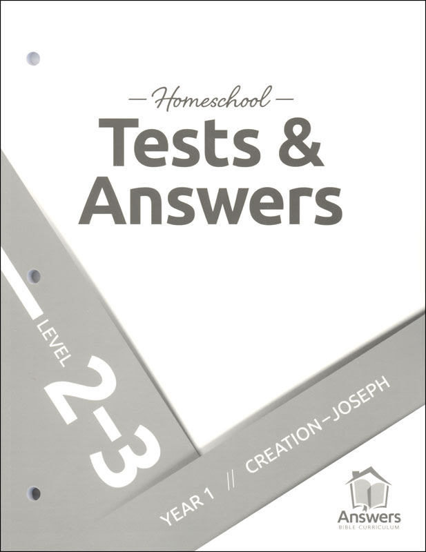 Answers Bible Curriculum Homeschool: 2-3 Tests and Answers: Year 1