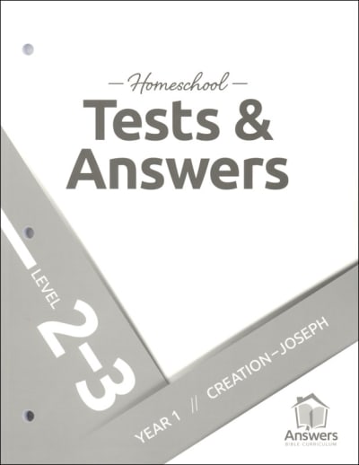 Answers Bible Curriculum Homeschool: 2-3 Tests and Answers: Year 1