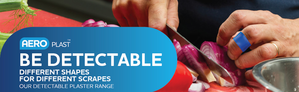 AeroPlast™BE DETECTABLE
Different Shapes for Different Scrapes
OUR DETECTABLE Plaster Range