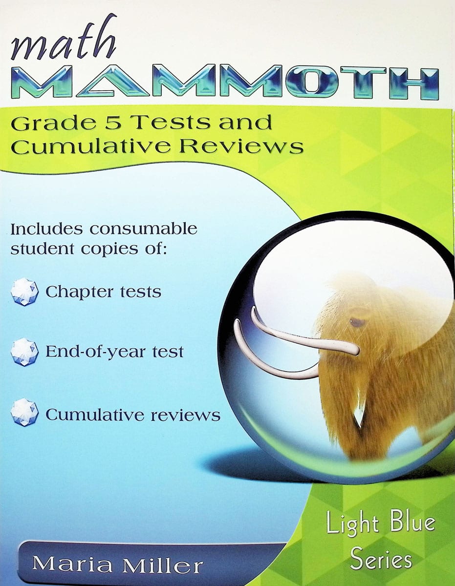 Math Mammoth Light Blue Series Grade 5 Test/Review (2023 Edition, Black & White)