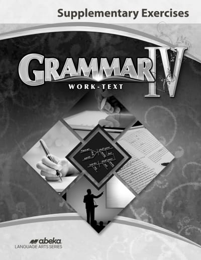Abeka Grammar IV Supplementary Exercises - Revised