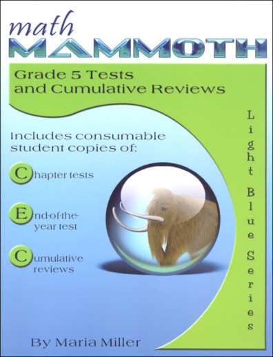 Math Mammoth Grade 5 Tests and Cumulative Reviews (2020 Edition, Black & White)