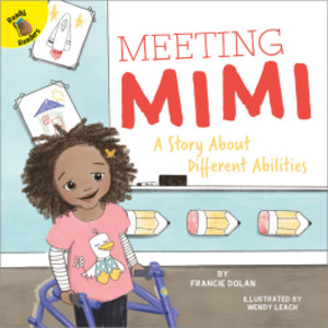 Meeting Mimi A Story About Different Abilities