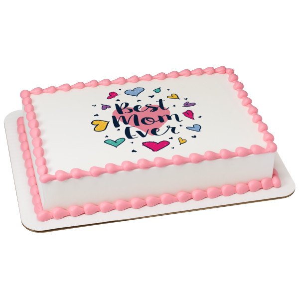 Best Mom Ever PhotoCake® Edible Image®
