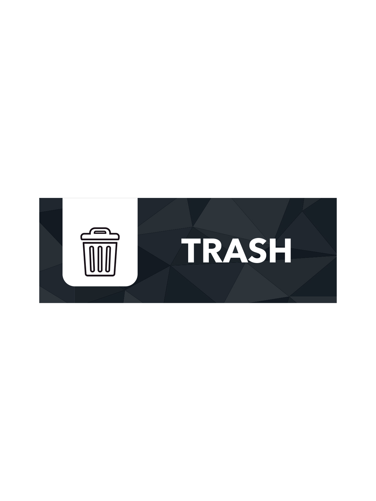 MOSAIC – Single – Sign – Trash – Black