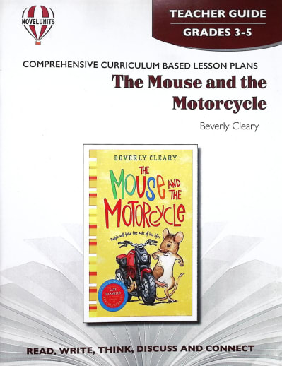 The Mouse and the Motorcycle Novel Units Teacher Guide