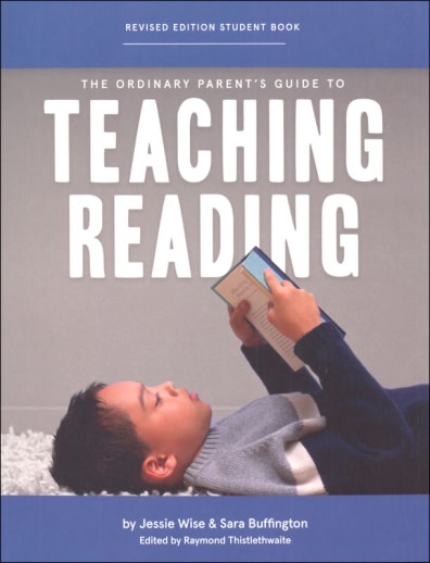 The Ordinary Parent's Guide to Teaching Reading Student Book (Revised)