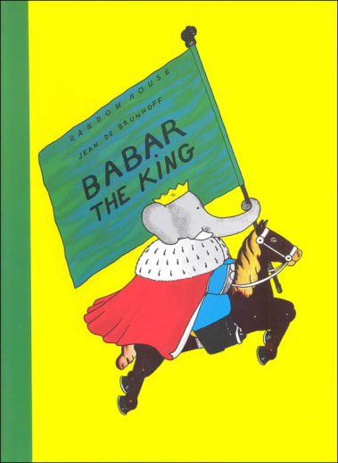 Babar the King by Jean de Brunnoff