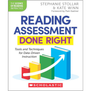 Reading Assessment Done Right: Tools and Techniques for Data-Driven Instruction, Paperback