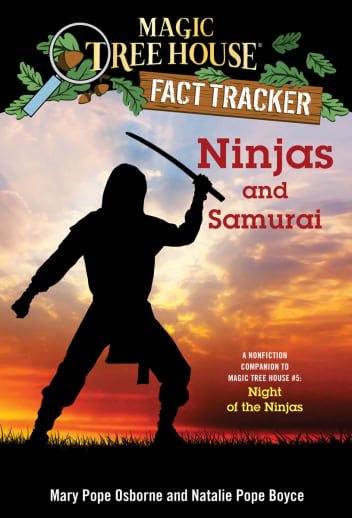 Ninjas and Samurai (Magic Tree House Fact Tracker)