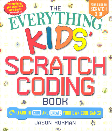 Everything Kids' Scratch Coding Book