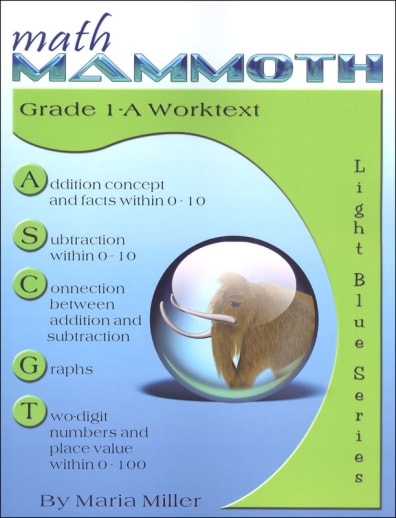 Math Mammoth Grade 1-A Worktext (2012 Edition, Black & White)