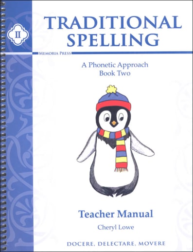 Memoria Press Traditional Spelling Teacher Guide 2