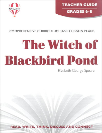 The Witch of Blackbird Pond Novel Units Teacher Guide