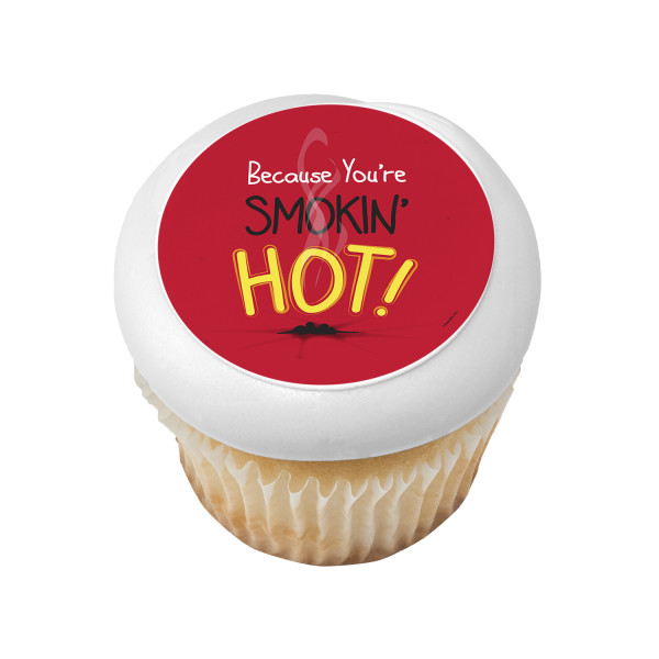 Because You’re SMOKIN' HOT! PhotoCake® Edible Image®