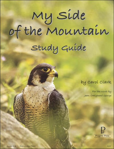 My Side of the Mountain Study Guide | Progeny Press