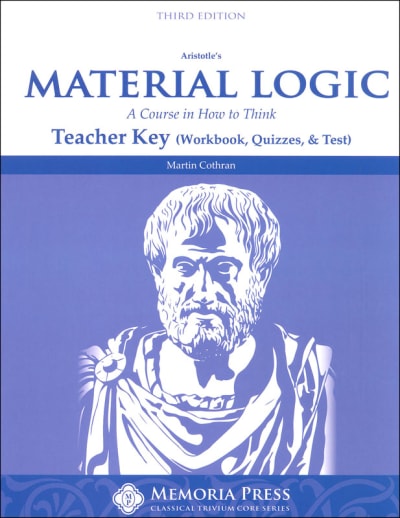 Memoria Press Material Logic Teacher Key (3rd Edition)