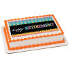 Happy Retirement | PhotoCake® Edible Image® | DecoPac