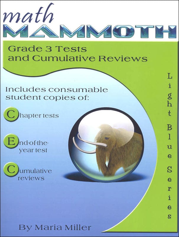 Math Mammoth Grade 3 Tests and Cumulative Reviews (2018 Edition, Black & White)