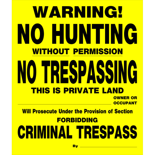 No Hunting No Trespassing Sign, 11