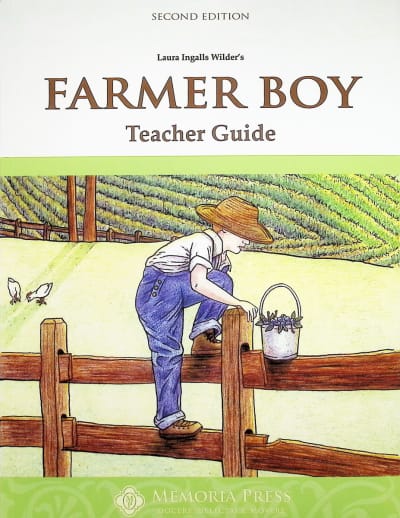 Farmer Boy Teacher Guide (2nd Edition) | Memoria Press