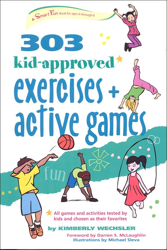 303 Kid-Approved Exercises and Active Games