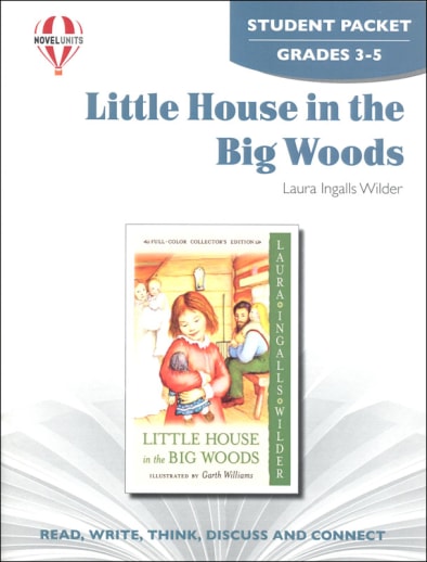 Little House in the Big Woods Novel Units Student Packet