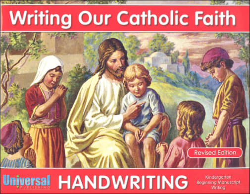 Beginning Manuscript Writing - Grade K (Writing Our Catholic Faith Handwriting Series)