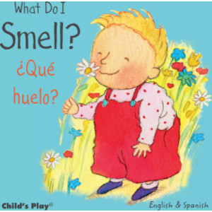 What Do I Smell? / &iquest;Qué huelo? Board Book