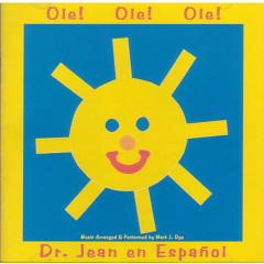 Ole! Ole! Ole! Dr. Jean in Spanish CD