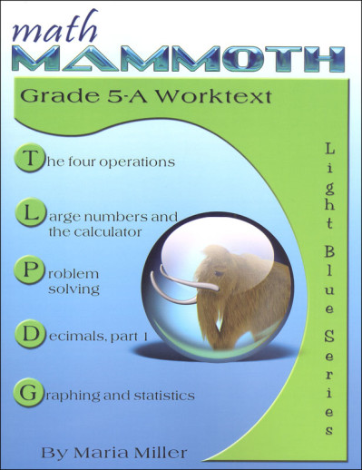Math Mammoth Grade 5-A Worktext (2020 Edition, Black & White)