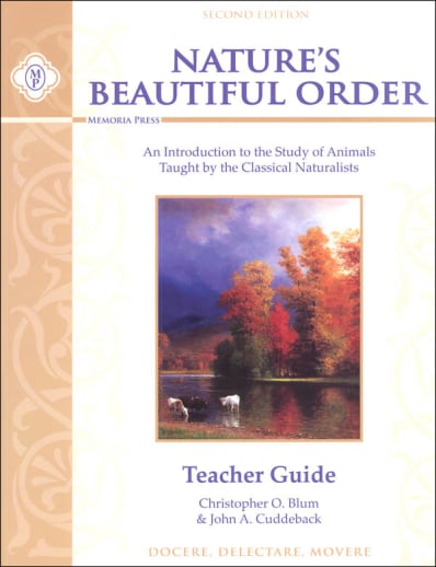 Nature's Beautiful Order Teacher Guide (2nd Edition) | Memoria Press
