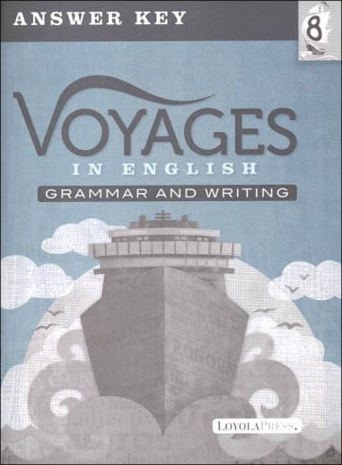 Voyages in English 2018 Grade 8 Practice/Assessment Key
