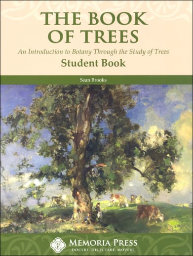 The Book of Trees Student Book | Memoria Press