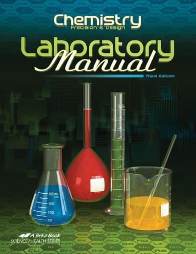 Abeka Chemistry: Precision and Design Laboratory Manual