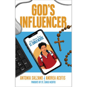 God's Influencer: Holy Advice from St. Carlo Acutis, Paperback Book, 160 pg