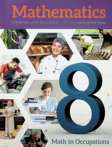 Christian Light Mathematics Grade 8 Textbook: Math in Occupations