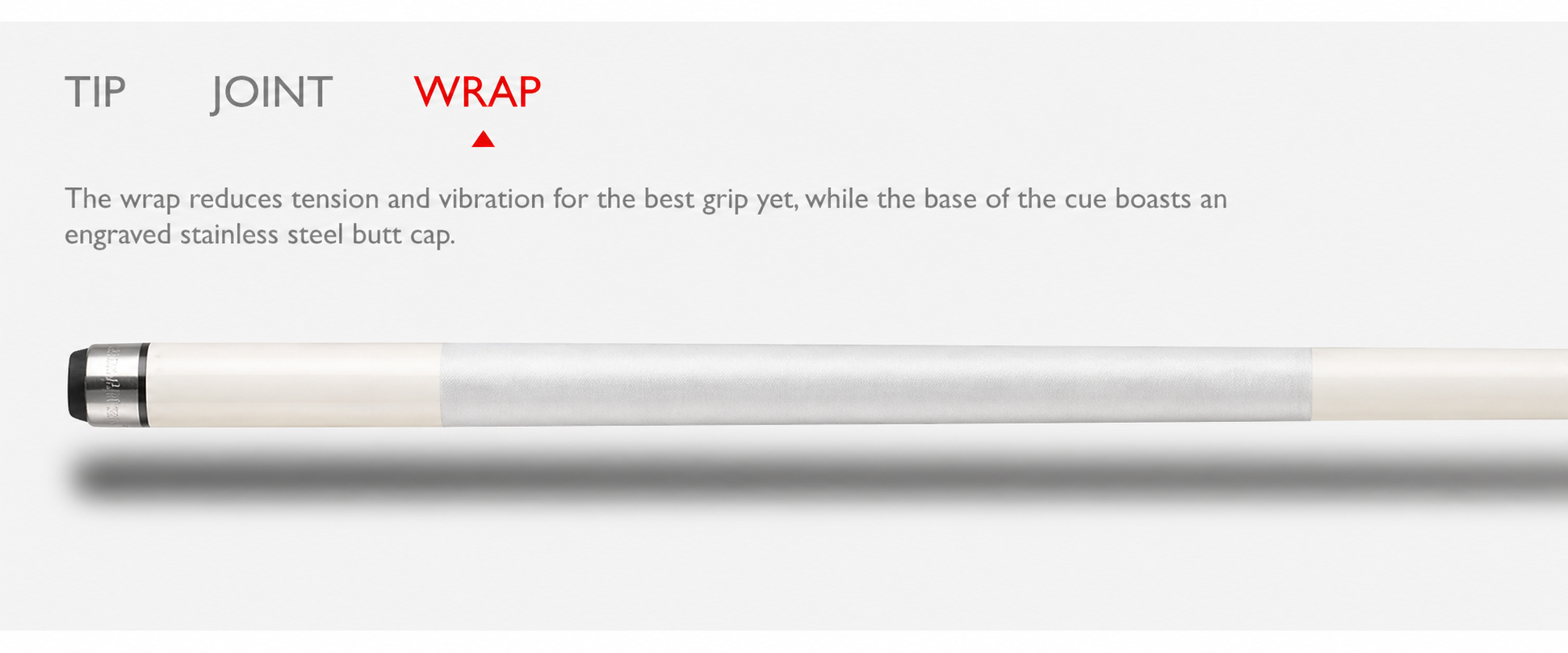 Cue stick sections labeled tip, joint, and wrap with white grip and steel butt cap