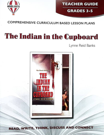 The Indian in the Cupboard Novel Units Teacher Guide