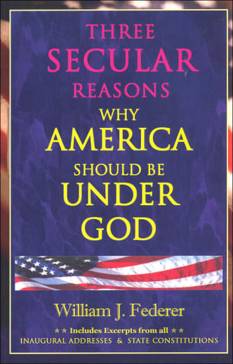 Three Secular Reasons Why America Should Be Under God
