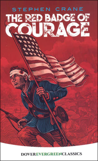 The Red Badge of Courage by Stephen Crane (Evergreen Classics)