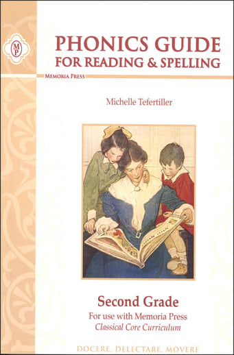 Memoria Press Phonics Guide for Reading & Spelling: Second Grade