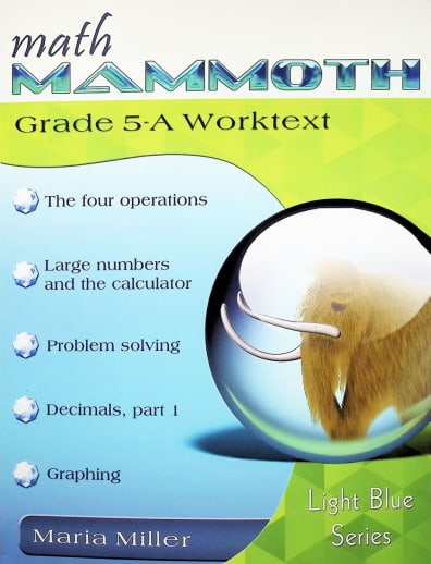 Math Mammoth Light Blue Series Grade 5-A Worktext (2023 Edition, Black & White)