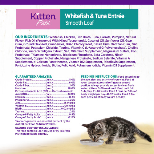 <p>Whitefish, Chicken, Fish Broth, Tuna, Carrots, Pumpkin, Natural Flavor, Fish Oil (Preserved With Mixed Tocopherols), Coconut Oil, Sunflower Oil, Guar Gum, Ground Flaxseed, Cranberries, Dried Chicory Root, Cassia Gum, Xanthan Gum, Zinc Proteinate, Potassium Chloride, Taurine, Vitamin C (L-Ascorbyl-2-Polyphosphate), Choline Chloride, Yucca Schidigera Extract, Salt, Vitamin E Supplement, Magnesium Sulfate, Iron Proteinate, Thiamine Mononitrate, Tricalcium Phosphate, Beta Carotene, Niacin Supplement, Copper Proteinate, Manganese Proteinate, Sodium Selenite, Vitamin A Supplement, d-Calcium Pantothenate, Vitamin B12 Supplement, Riboflavin Supplement, Pyridoxine Hydrochloride, Biotin, Folic Acid, Potassium Iodide, Vitamin D3 Supplement.									</p>
